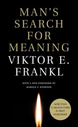 Man Search for Meaning by Viktor Frankl